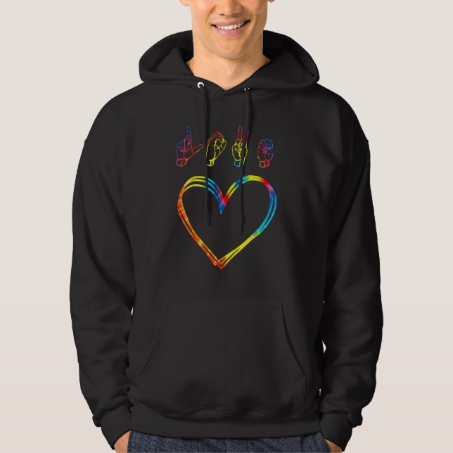 Valentines Day Tie Dye  I Love You Heart Hand Sign Hoodie (Front)