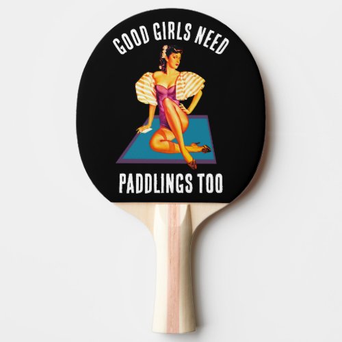 VALENTINES DAY WIFE GOOD GIRLS NEED PADDLINGS TOO PING PONG PADDLE