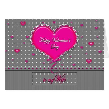 Valentine's Day - Wife - Gray/pink/polka Dot by TrudyWilkerson at Zazzle