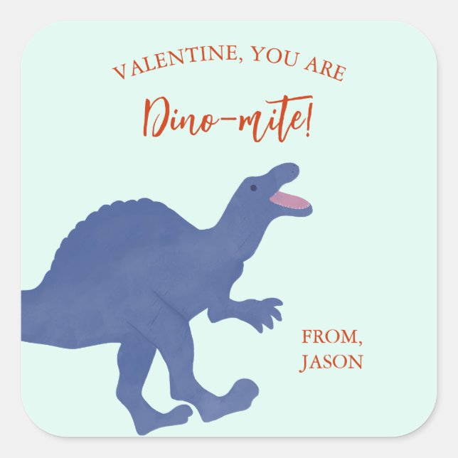 Valentine's Day You Are Dino-mite Dinosaur Square Sticker (Front)