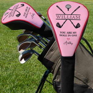 Valentine's Day You Are My Hole In One Golf Head Cover