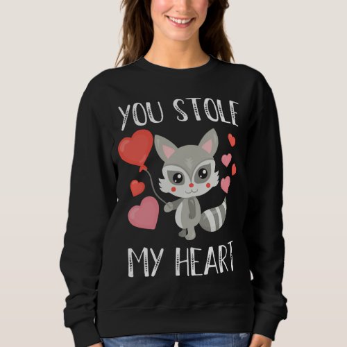 Valentines Day You Stole My Heart Raccoon Couples Sweatshirt