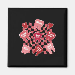 Valentines Dentist Dental Hygienist Tooth Candy Co Magnet