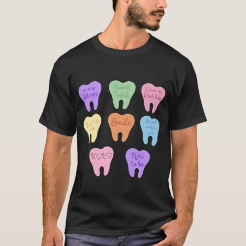 Valentines Dentist Dental Hygienist Tooth T_Shirt