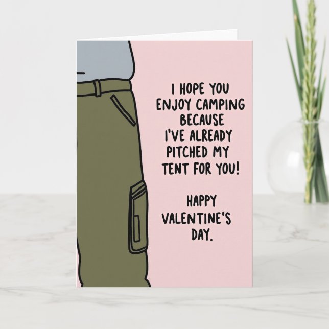 Valentines Funny Pitched Tent Card (Front)