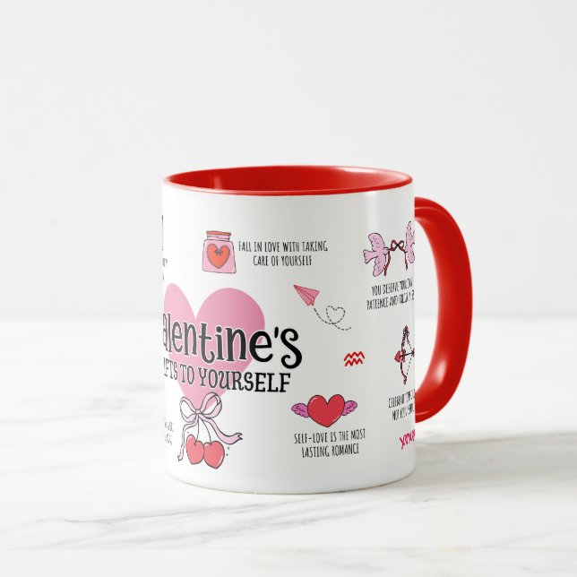 Valentine's Gifts to Yourself Mug (Front Right)