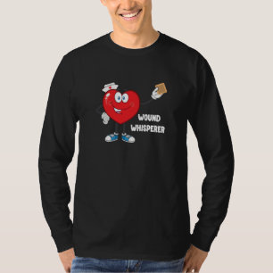 Valentine's Heart  Hospital Worker Wound Whisperer T-Shirt