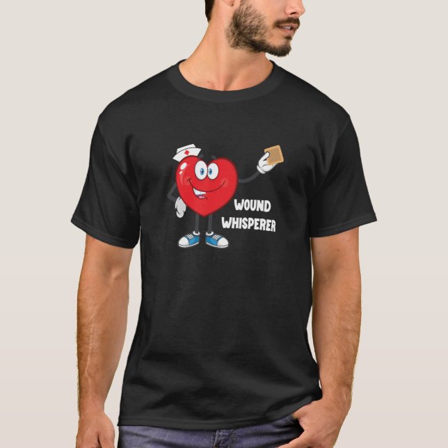 Valentine's Heart  Hospital Worker Wound Whisperer T-Shirt (Front)