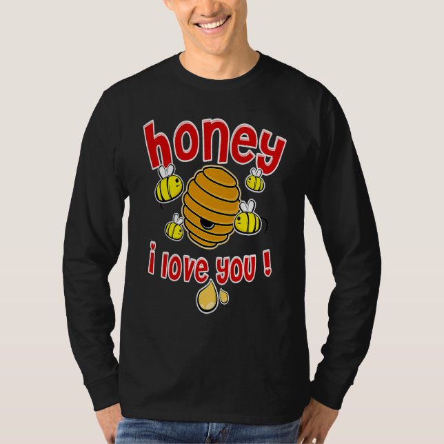 Valentine's Honey T-Shirt (Front)