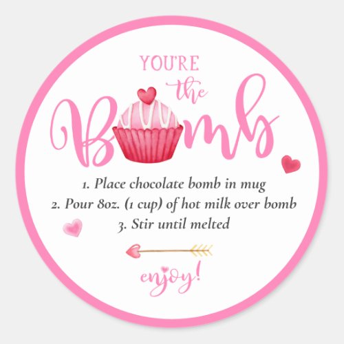 Valentines Hot Chocolate Bomb Youre the Bomb Classic Round Sticker