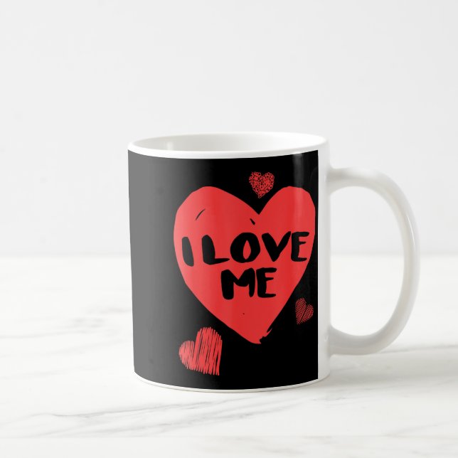 Valentine's I Love Me I Love Myself Shirt  Coffee Mug (Right)