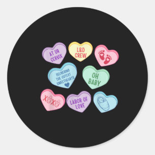 Valentines Labor And Delivery Nurse Heart Candy La Classic Round Sticker