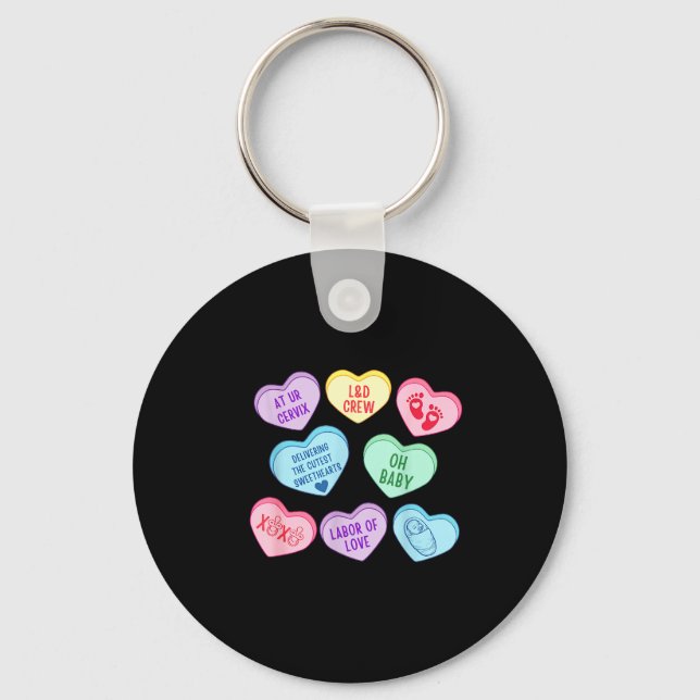 Valentines Labor And Delivery Nurse Heart Candy La Keychain (Front)