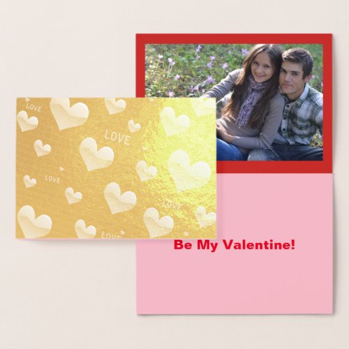 Valentines Love and Hearts Add Photo and Quote Foil Card