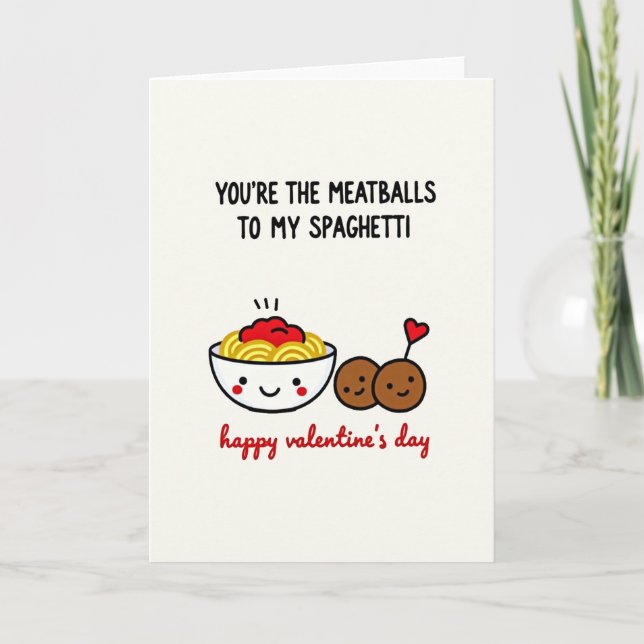 Valentines Meatballs Spaghetti Card (Front)