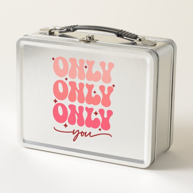 Valentine's Only You Metal Lunch Box (Front)