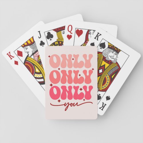 Valentines Only You Playing Cards