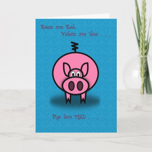 Valentines Pink Pig Roses are Red Card