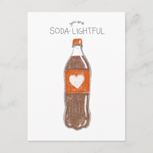 Valentine's Postcard | You are SODA-LIGHTFUL (Front)