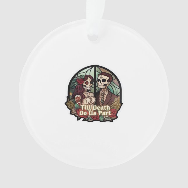 Valentines Till Death Do Us Part Classic Look Ornament (Front)