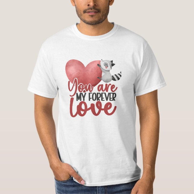 Valentine's Typography Quotes T-Shirt (Front)