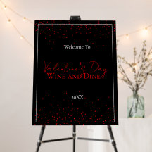 Valentine's Wine and Dine Welcome Sign