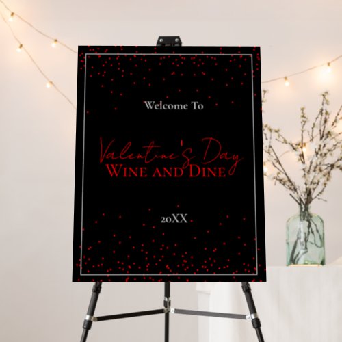 Valentines Wine and Dine Welcome Sign