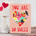 Valentines You Are So Sweet candy heart Holiday Card