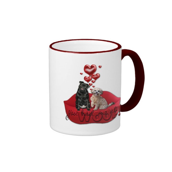 Valentines   You Had Me at Woof Mugs