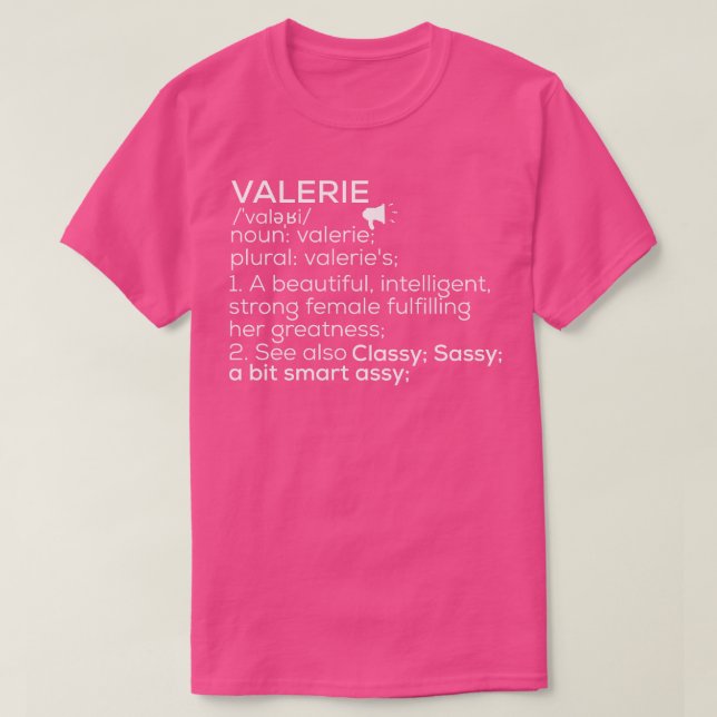 Valerie Name Valerie Definition Valerie Female Nam T-Shirt (Design Front)