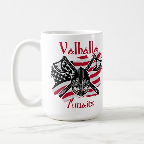  Valhalla Awaits _ American Flag Coffee Mug