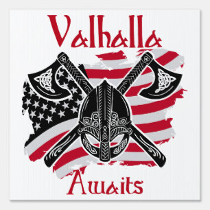 Valhalla Awaits - American Flag Sign