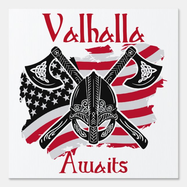  Valhalla Awaits - American Flag Sign (Front)