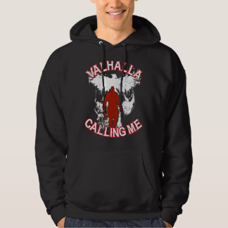 Valhalla Calling Me Viking Hoodie