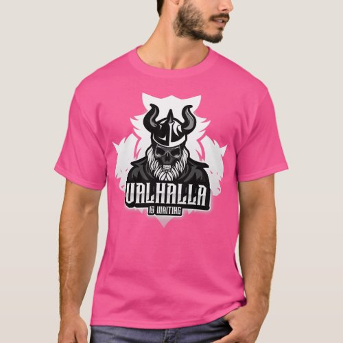 Valhalla Is Waiting Viking wolves Odin warrior say T_Shirt