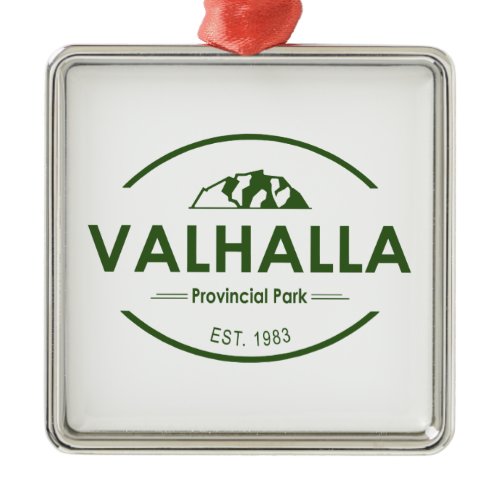 Valhalla Provincial Park Metal Ornament