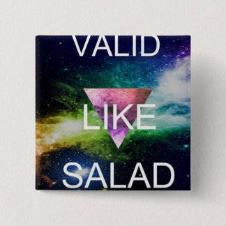 valid like salad :* button