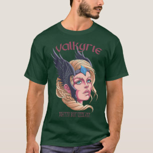 Valkyrie Pretty But Violent Shield Maiden T-Shirt