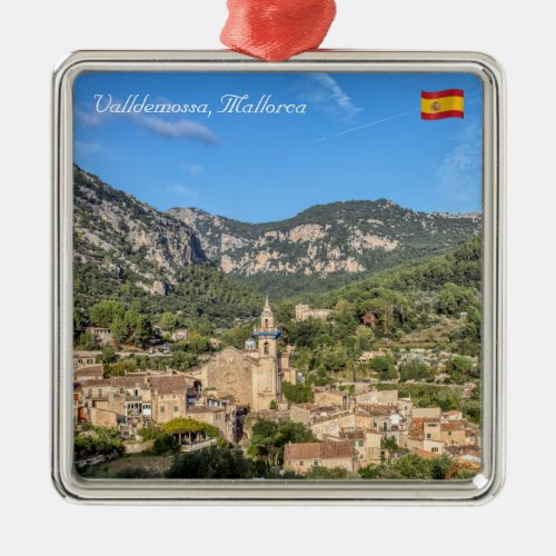 Valldemossa old village _ Mallorca Spain Metal Ornament