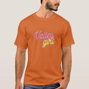 Valley Girl 80shrowback Funny Girl retro T-Shirt