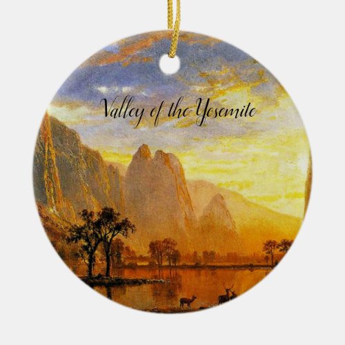 Valley of the Yosemite fine art Ceramic Ornament