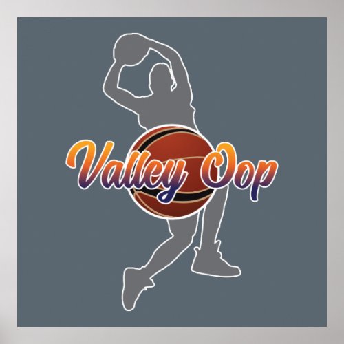 Valley Oop Alley Oop Basketball Poster