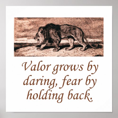 Valor Grows By Daring Poster
