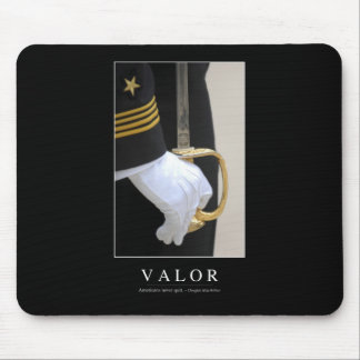 Valor: Inspirational Quote 1 Mouse Pad