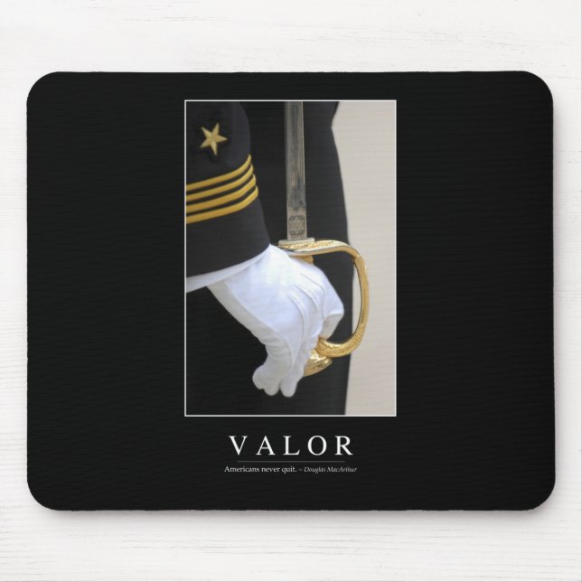 Valor: Inspirational Quote 1 Mouse Pad (Front)