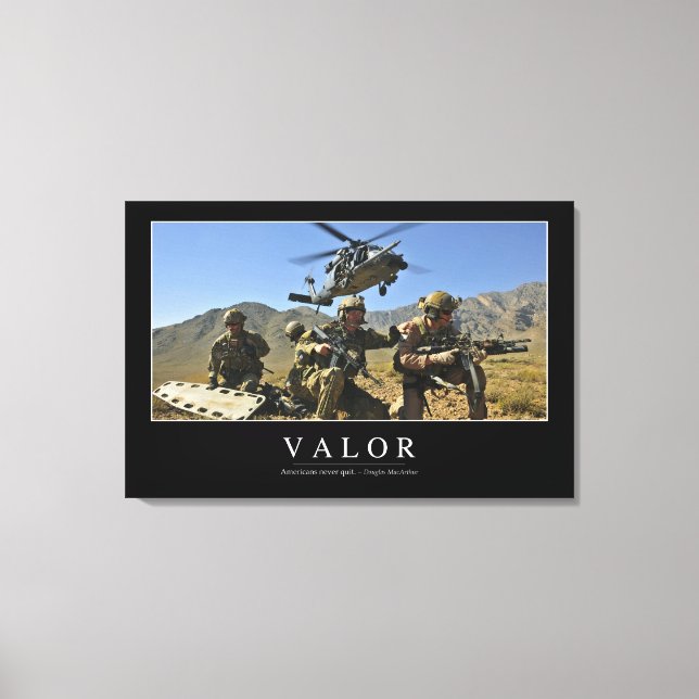 Valor: Inspirational Quote 2 Canvas Print (Front)