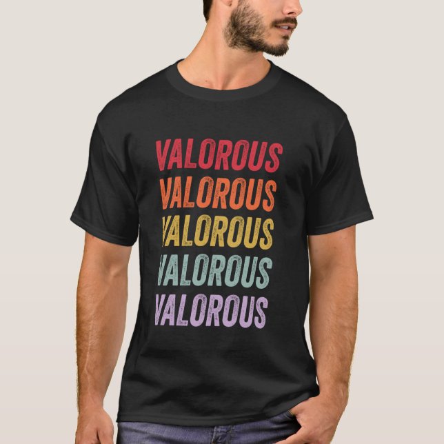 Valorous T-Shirt (Front)
