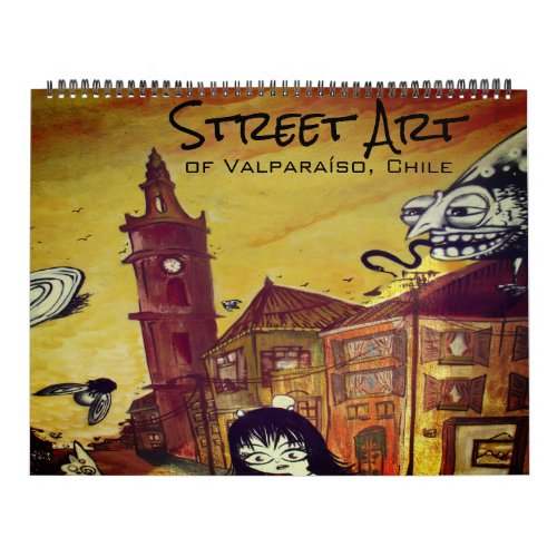 valparaso street art 2025 large calendar