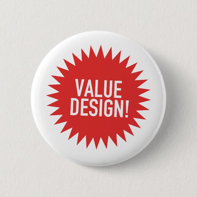 Value Design Badge Pinback Button (Front)