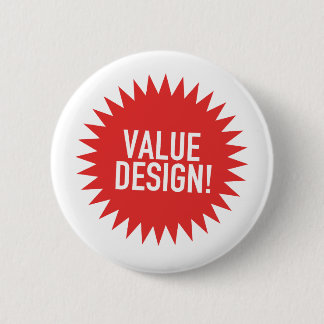 Value Design Badge Pinback Button